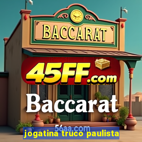 jogatina truco paulista